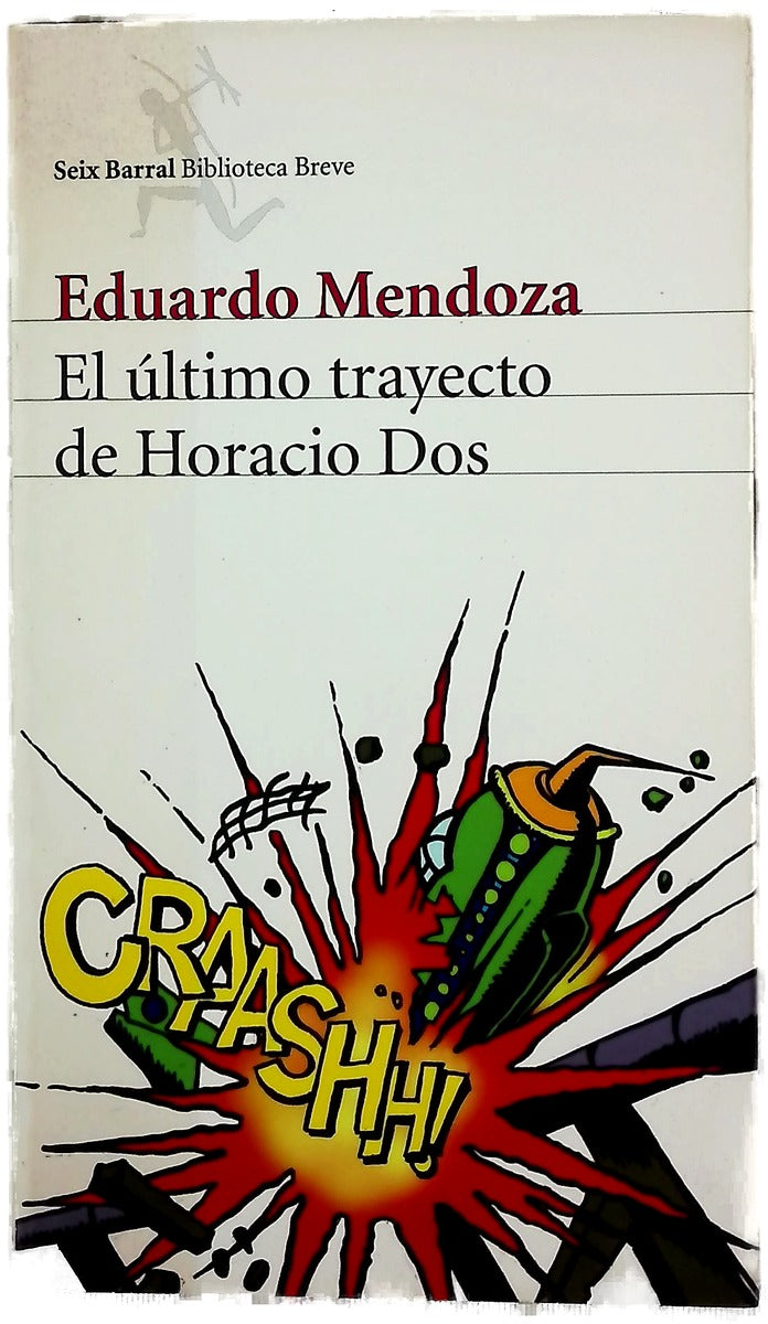 El último trayecto de Horacio Dos