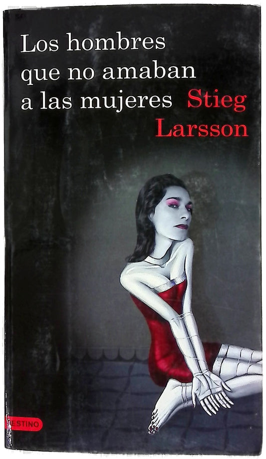 Los hombres que no amaban a las mujeres