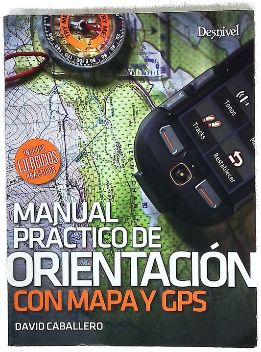 Manual práctico de orientación con mapa y GPS