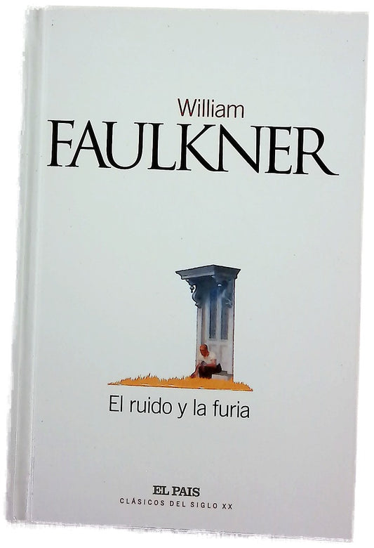 El ruido y la furia