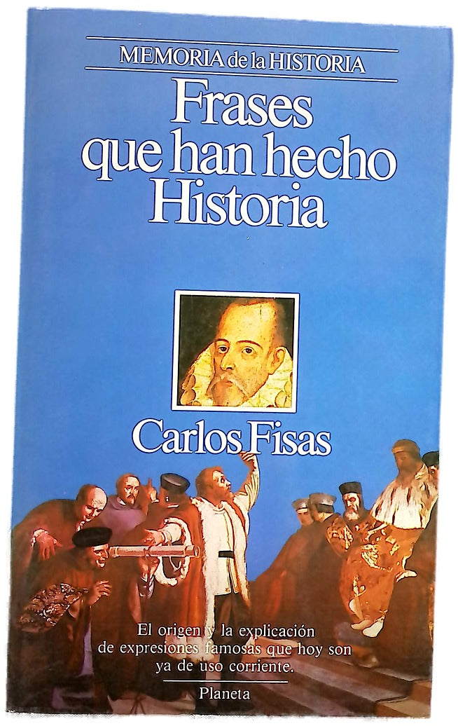 Frases que han hecho historia