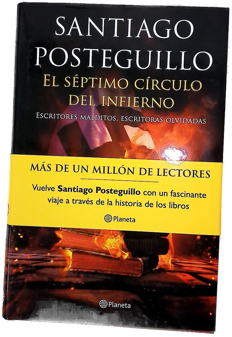 El séptimo círculo del infierno : escritores malditos, escritoras olvidadas