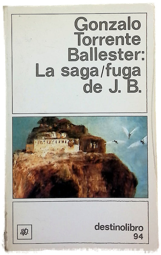 La saga/fuga de J.B.