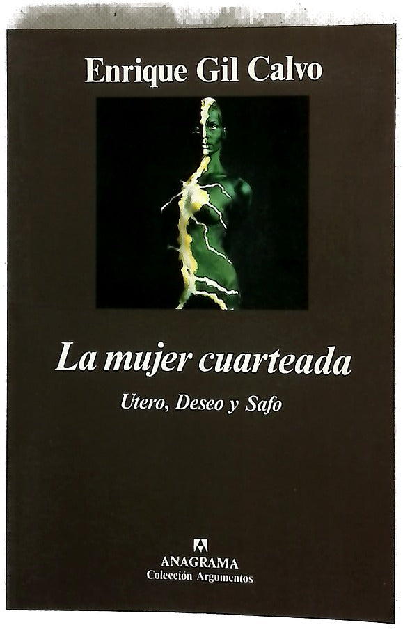 La mujer cuarteada útero, deseo y safo