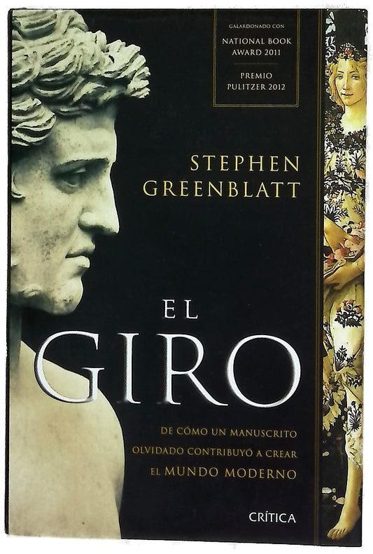 El giro : de cómo un manuscrito olvidado contribuyó a crear el mundo moderno