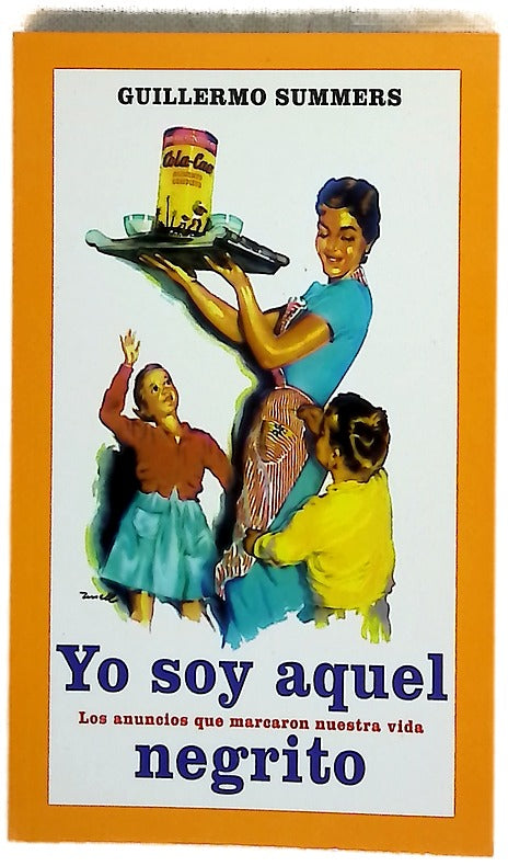 Yo soy aquel negrito