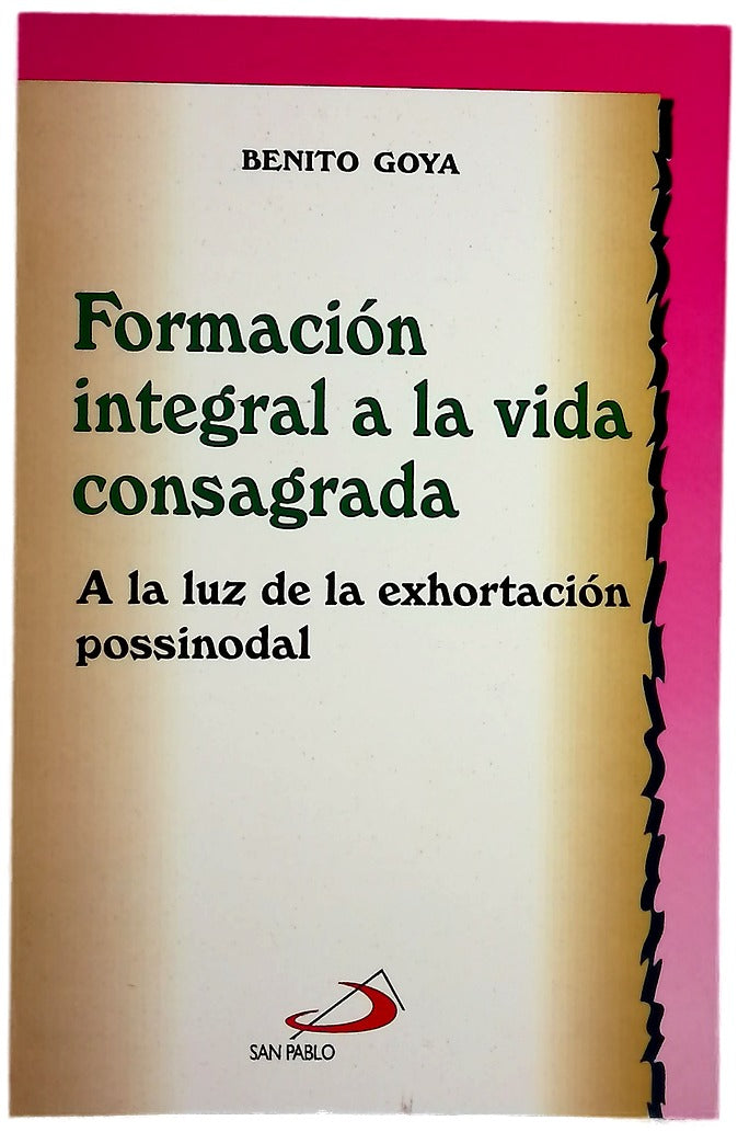 Formación integral a la vida consagrada a la luz de la exhortación possinodal