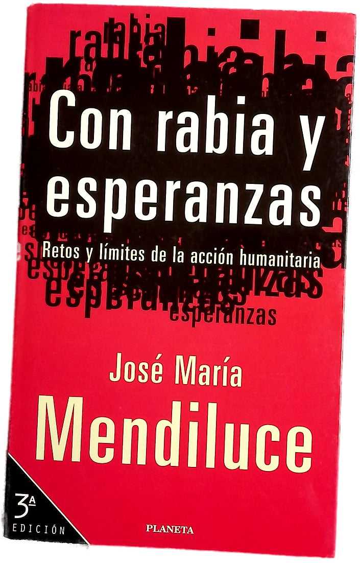 Con rabia y esperanzas retos y límites de la acción humanitaria