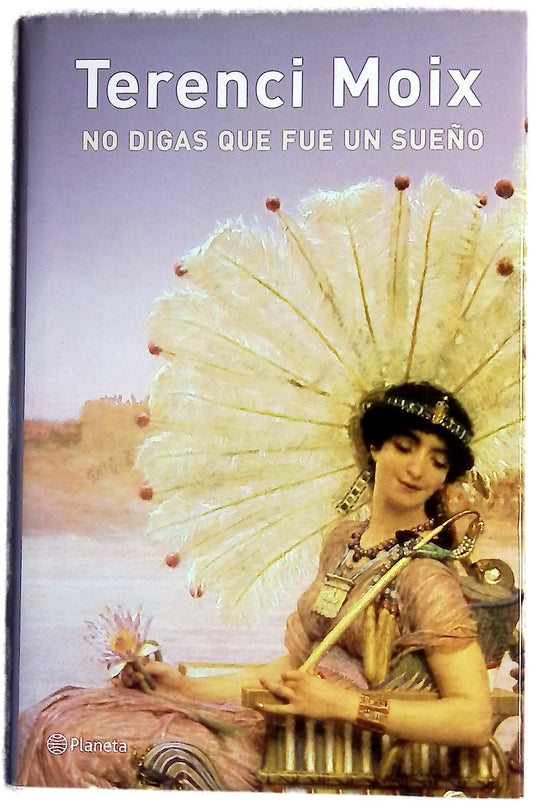 No digas que fue un sueño 