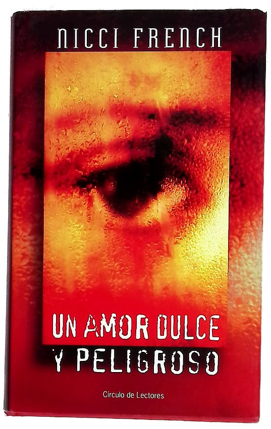 Un amor dulce y peligroso