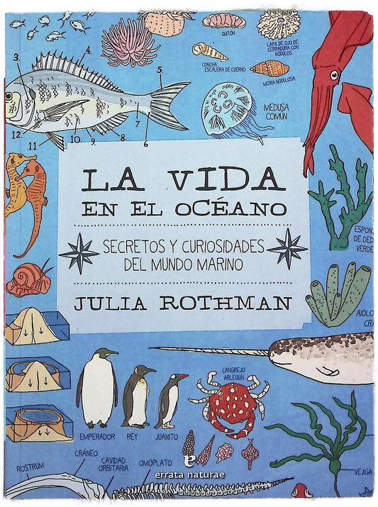 La vida en el océano : secretos y curiosidades del mundo marino