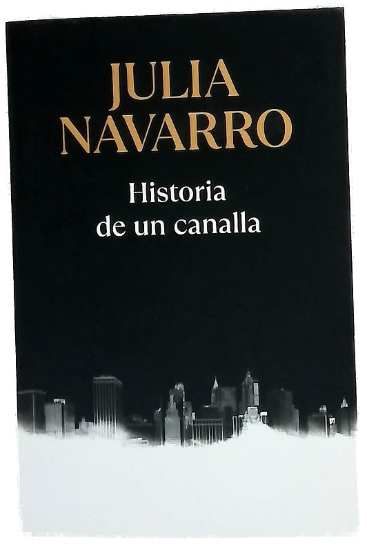 Historia de un canalla