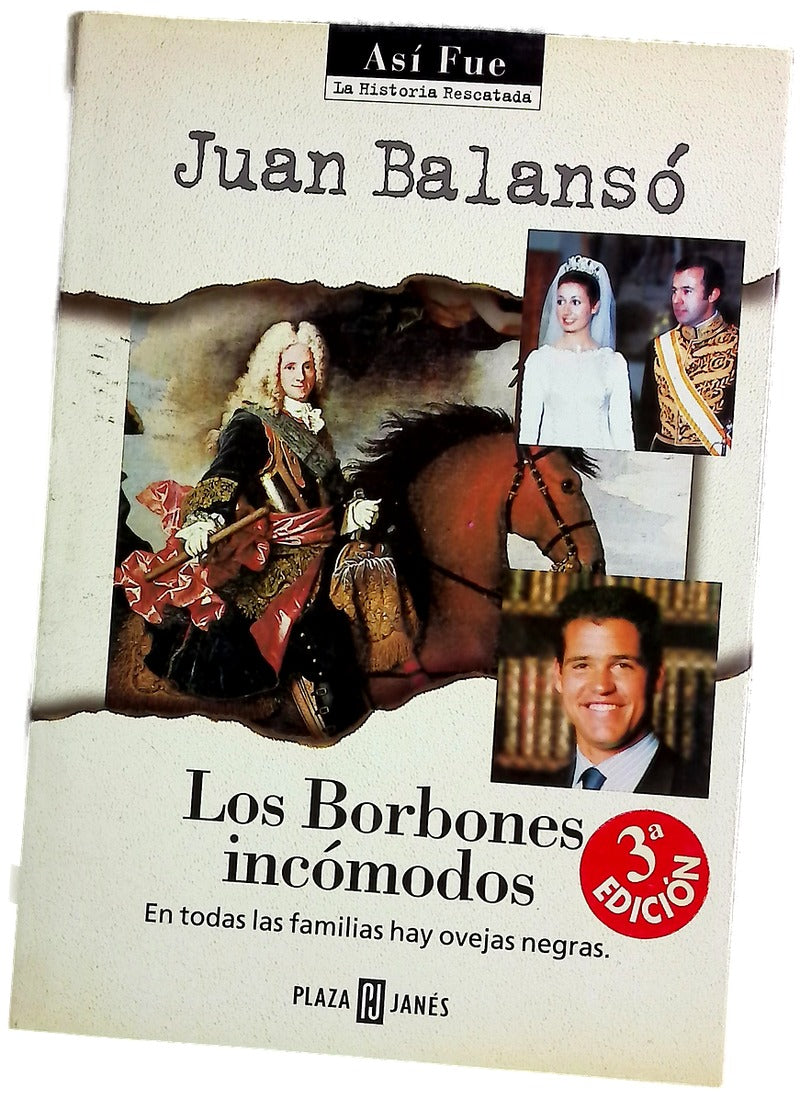 Los Borbones incómodos
