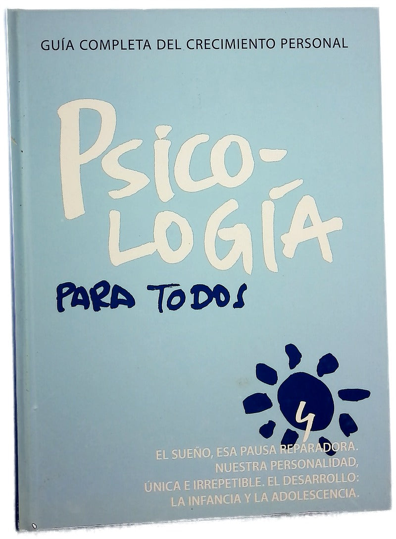 Psicología para todos guía completa del crecimiento personal Vol. 4