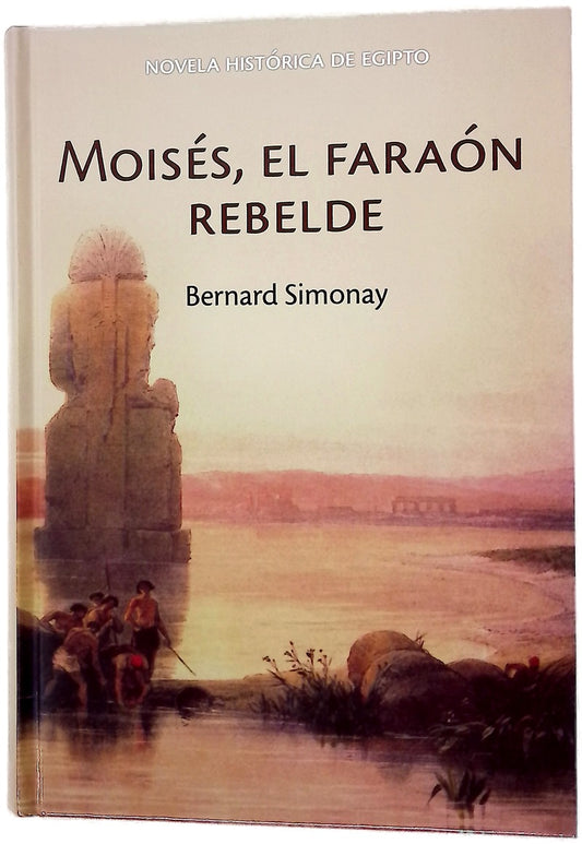 Moisés, el faraón rebelde