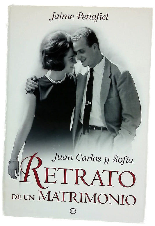 Juan Carlos y Sofía, retrato de un matrimonio