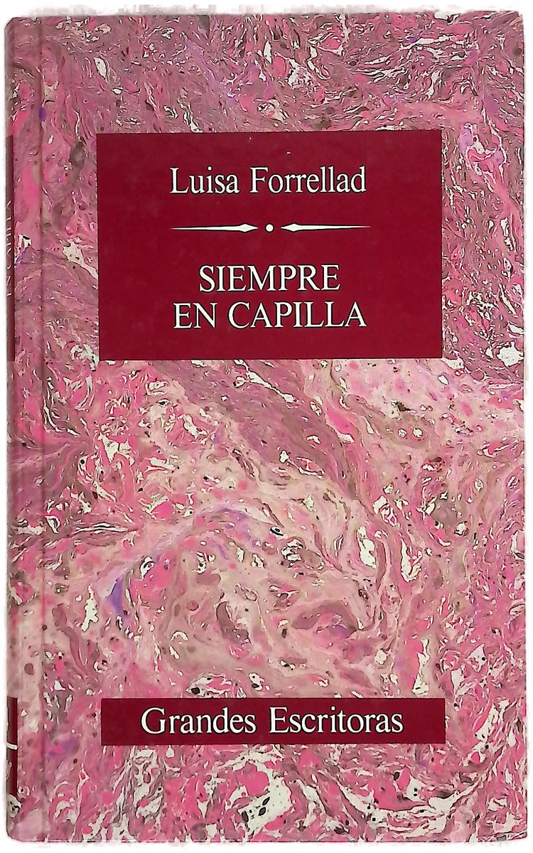 Siempre en capilla