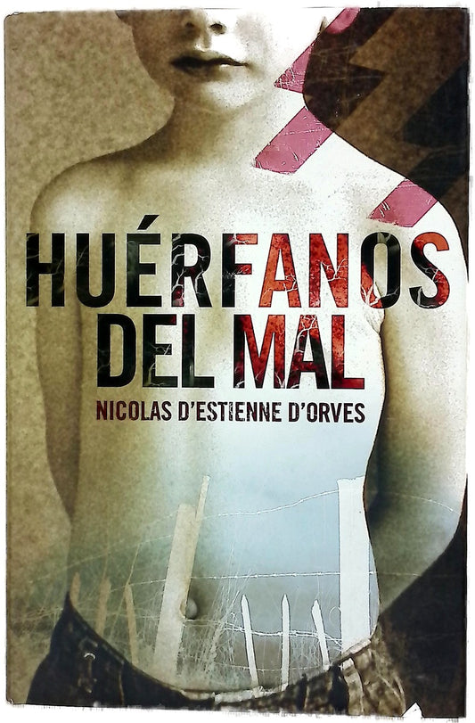 Huérfanos del mal