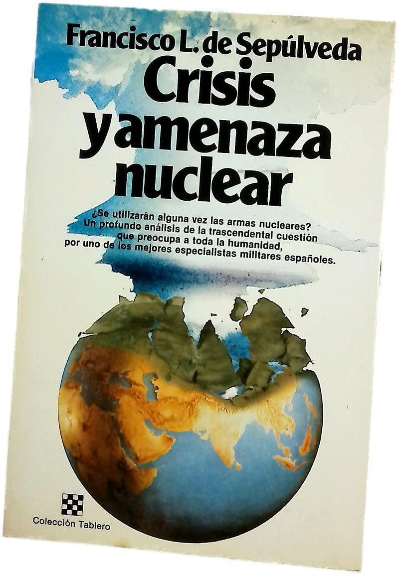 Crisis y amenaza nuclear...