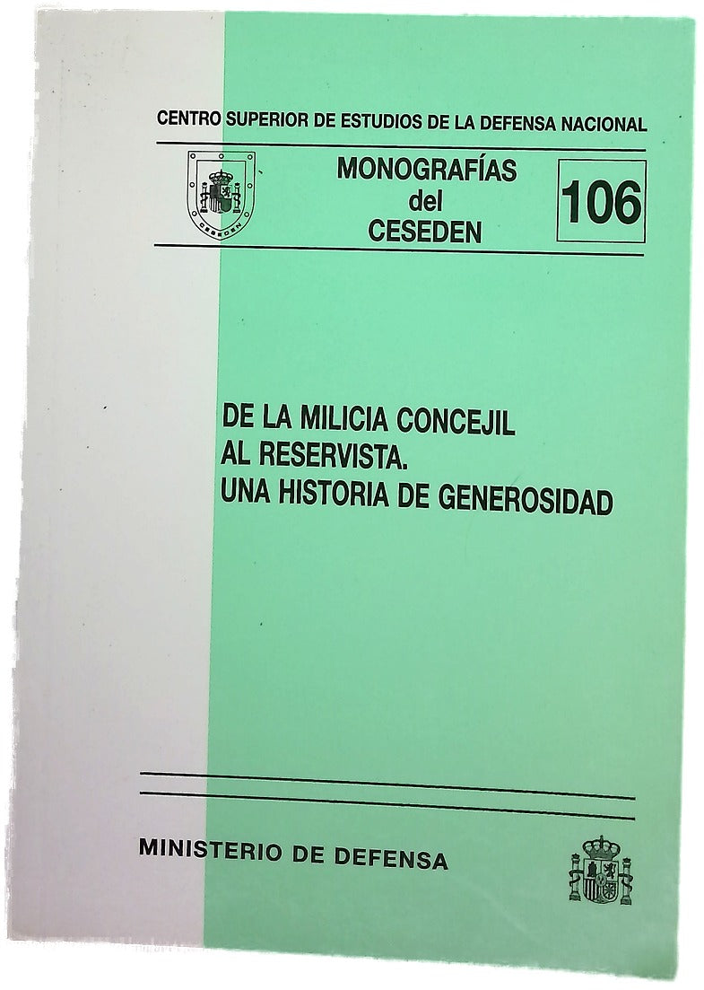 De la milicia concejil al reservista una historia de generosidad