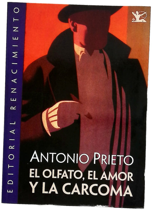 El olfato, el amor y la carcoma : (novela)