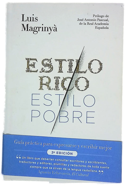 Estilo rico, estilo pobre : todas las dudas : guía para expresarse y escribir mejor