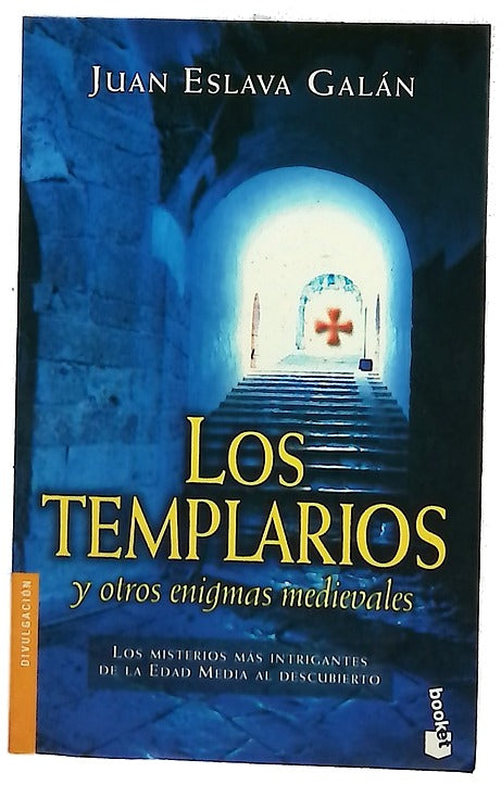 Los templarios y otros enigmas medievales