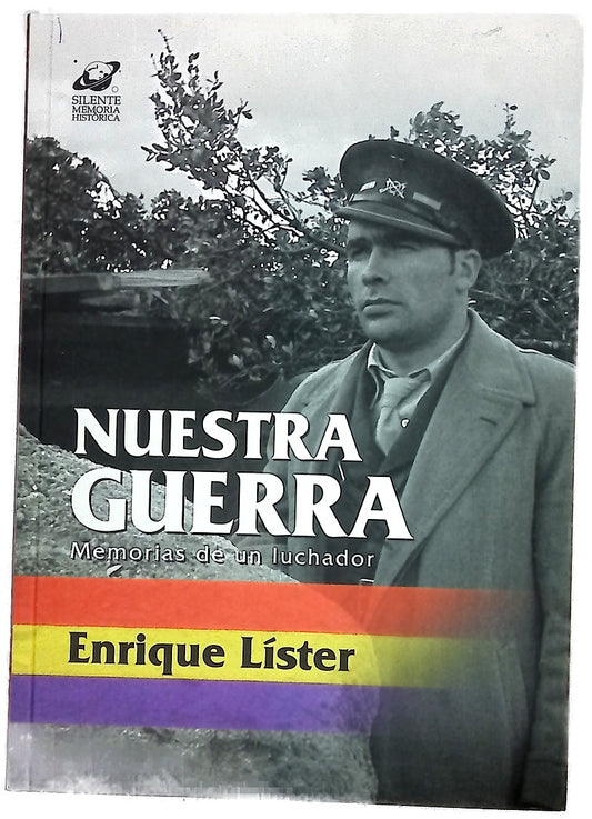 Nuestra guerra memorias de un luchador