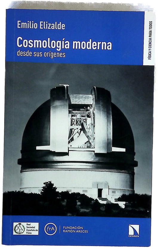 Cosmología moderna desde sus orígenes