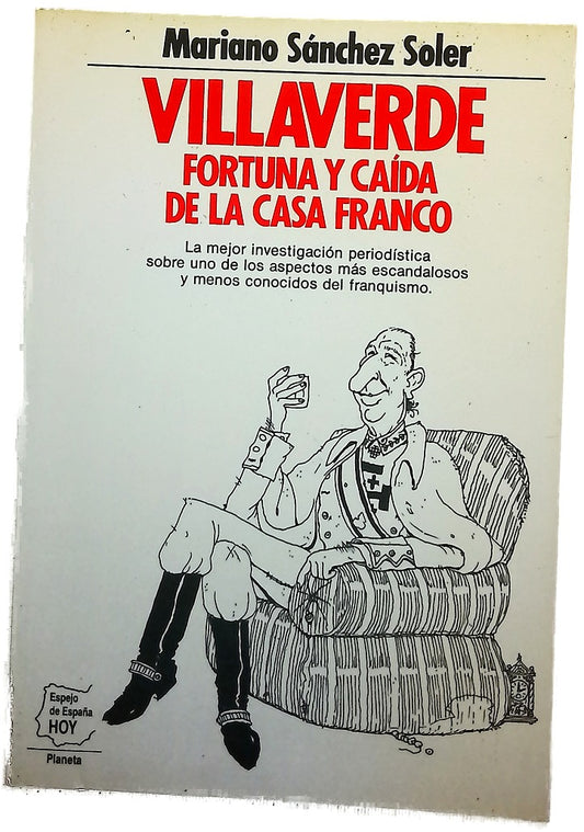 Villaverde fortuna y caída de la casa Franco