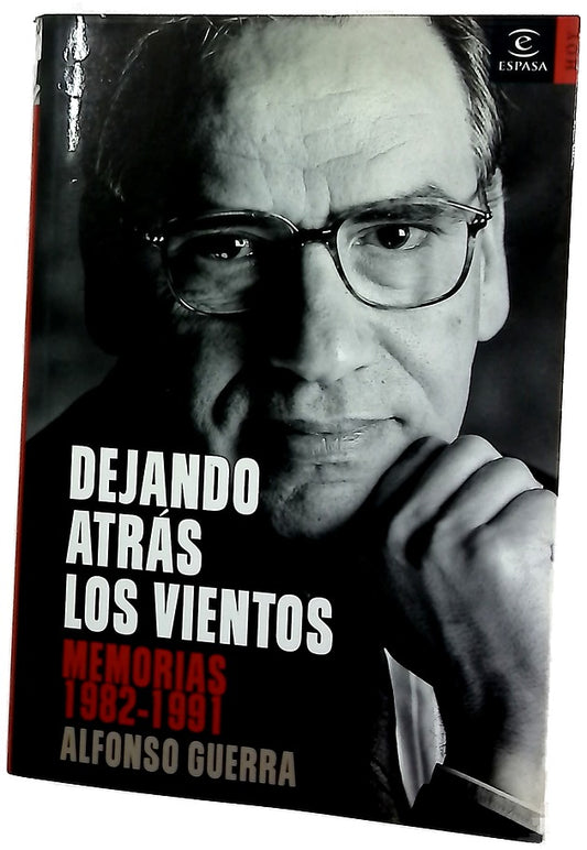 Dejando atrás los vientos memorias, 1982-1991