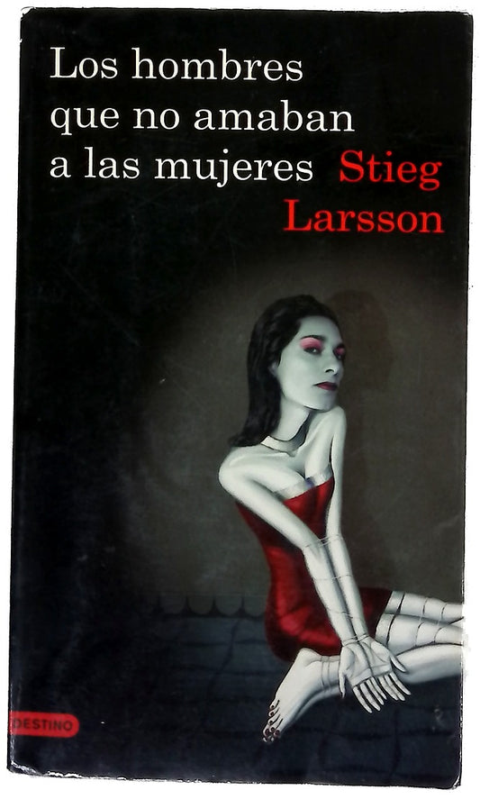 Los hombres que no amaban a las mujeres