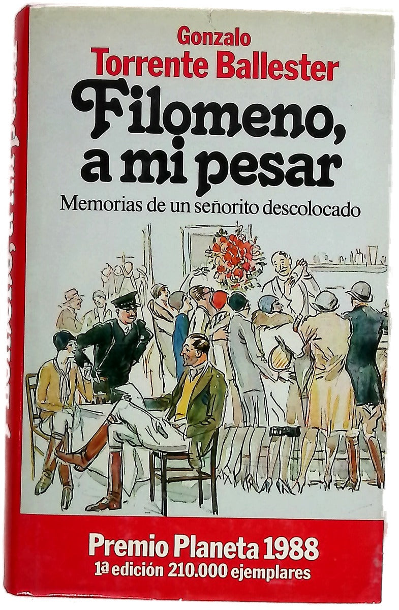 Filomeno, a mi pesar memorias de un señorito descolocado