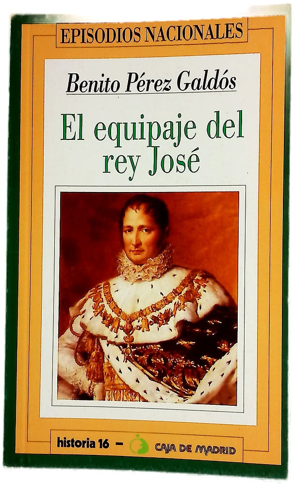 El equipaje del rey José