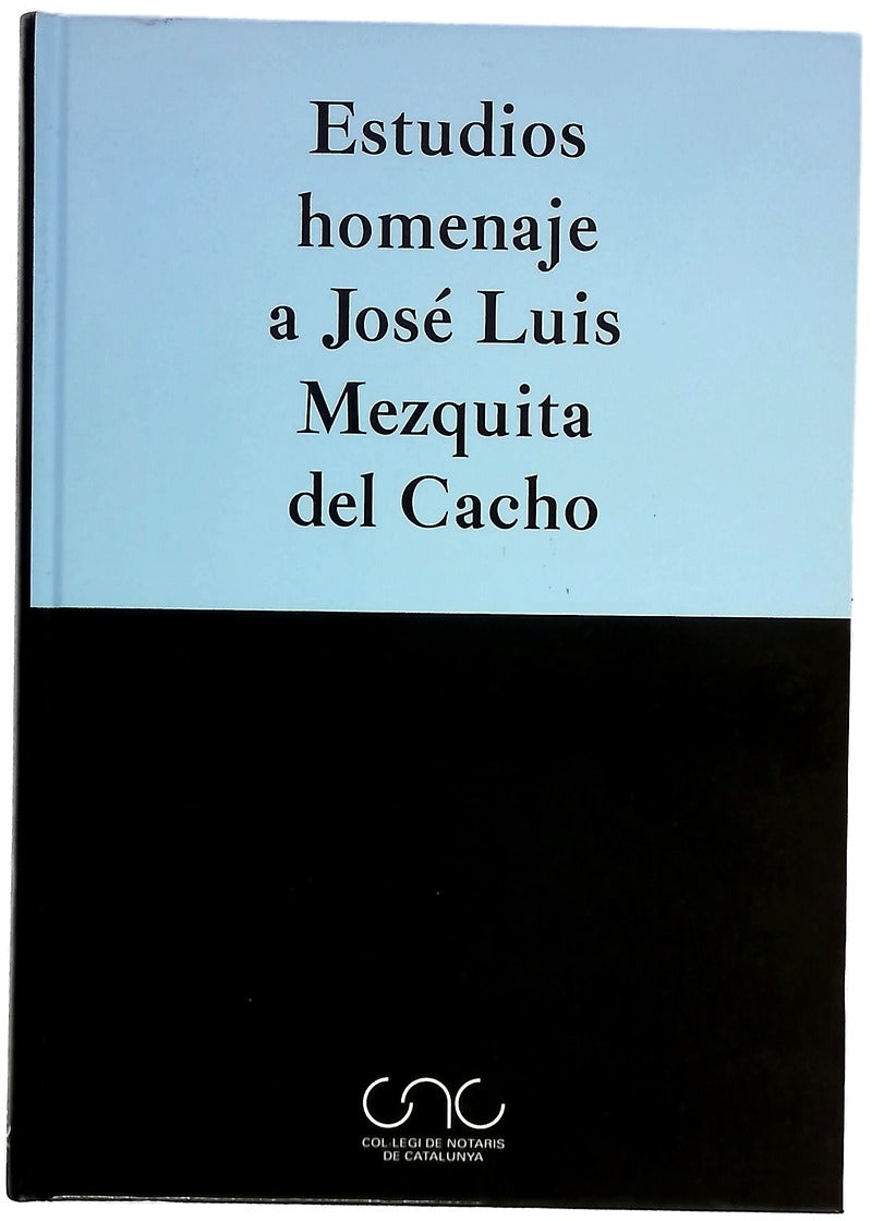 Estudios homenaje a José Luis Mezquita del Cacho