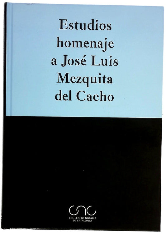 Estudios homenaje a José Luis Mezquita del Cacho