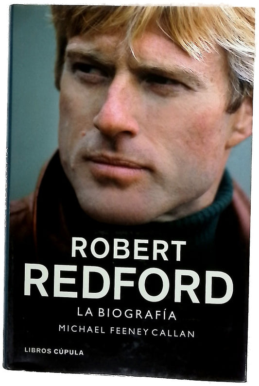 Robert Redford : la biografía