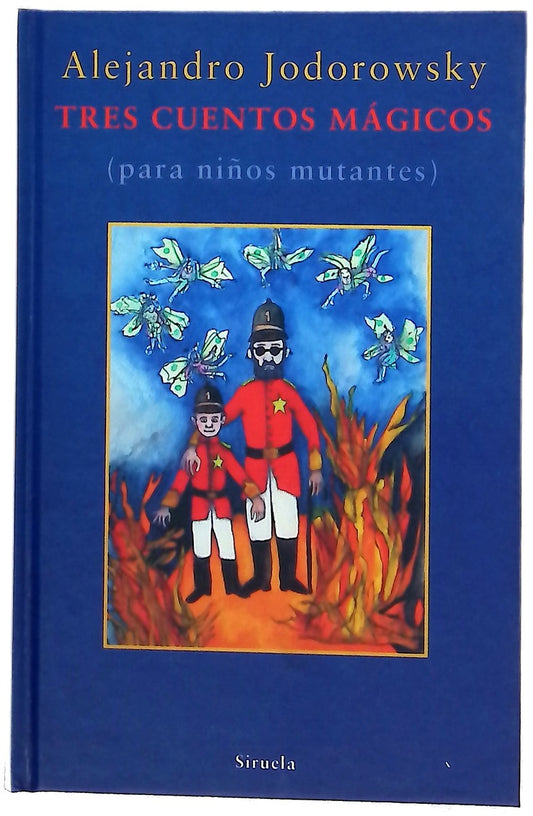 Tres cuentos mágicos (para niños mutantes)