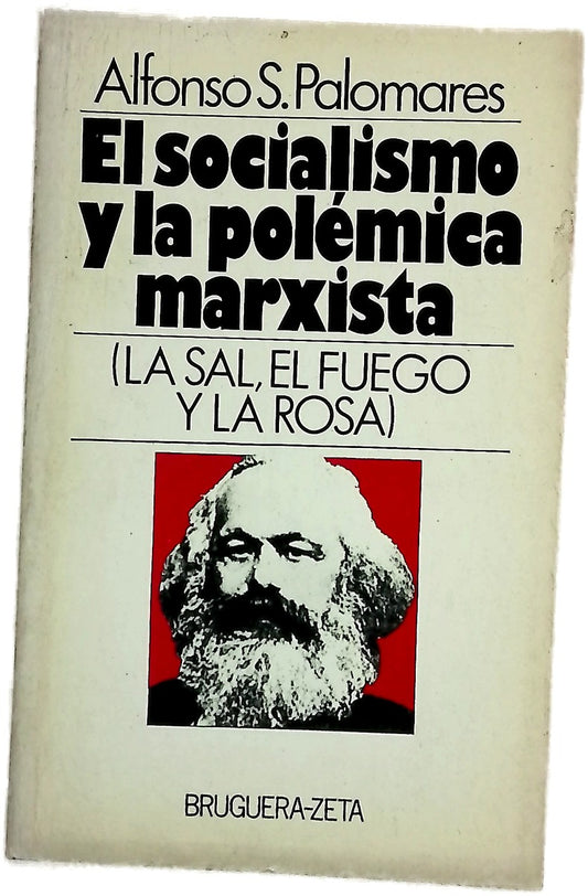 El socialismo y la polémica marxista