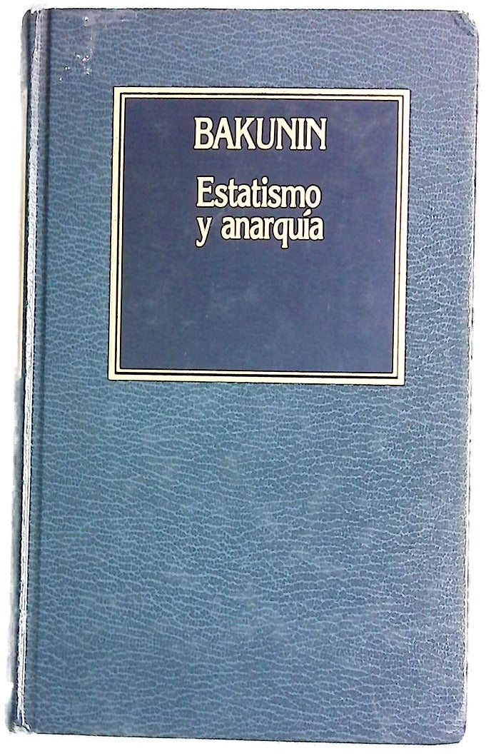 Estatismo y anarquía