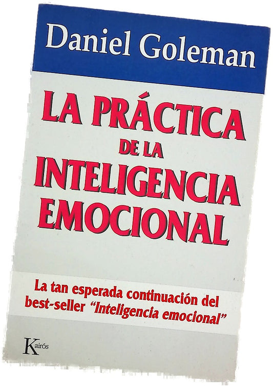 La práctica de la inteligencia emocional