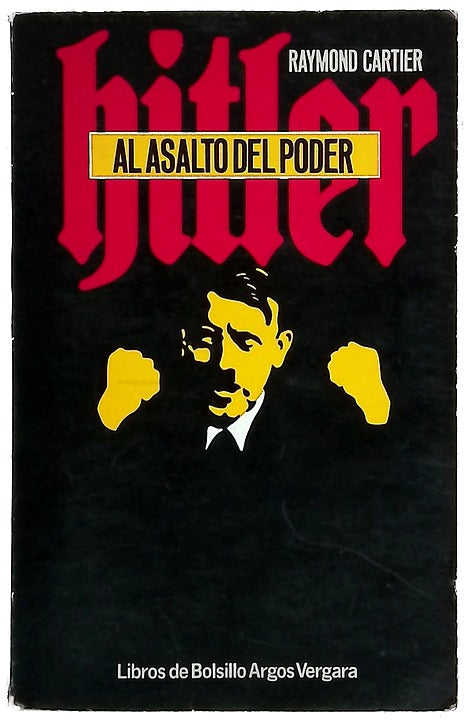 Hitler al asalto del poder