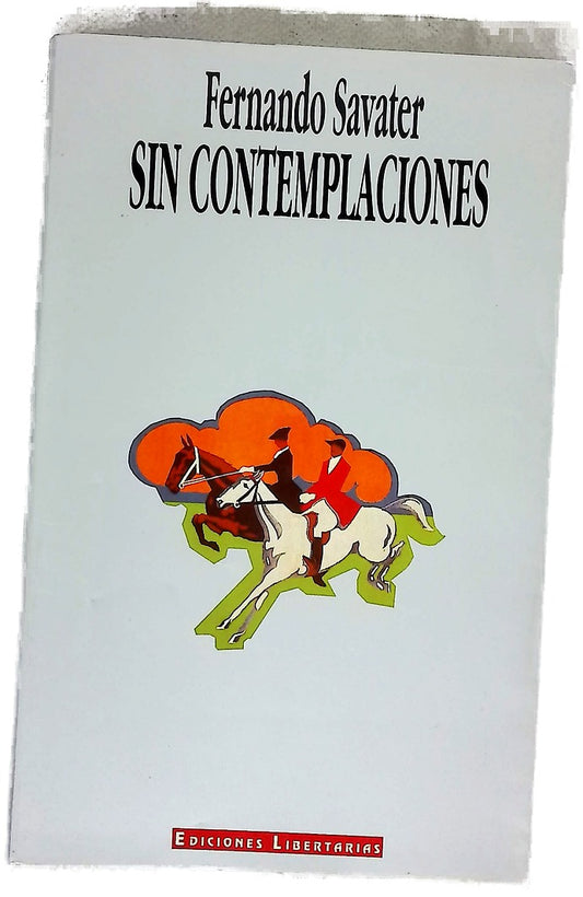 Sin contemplaciones