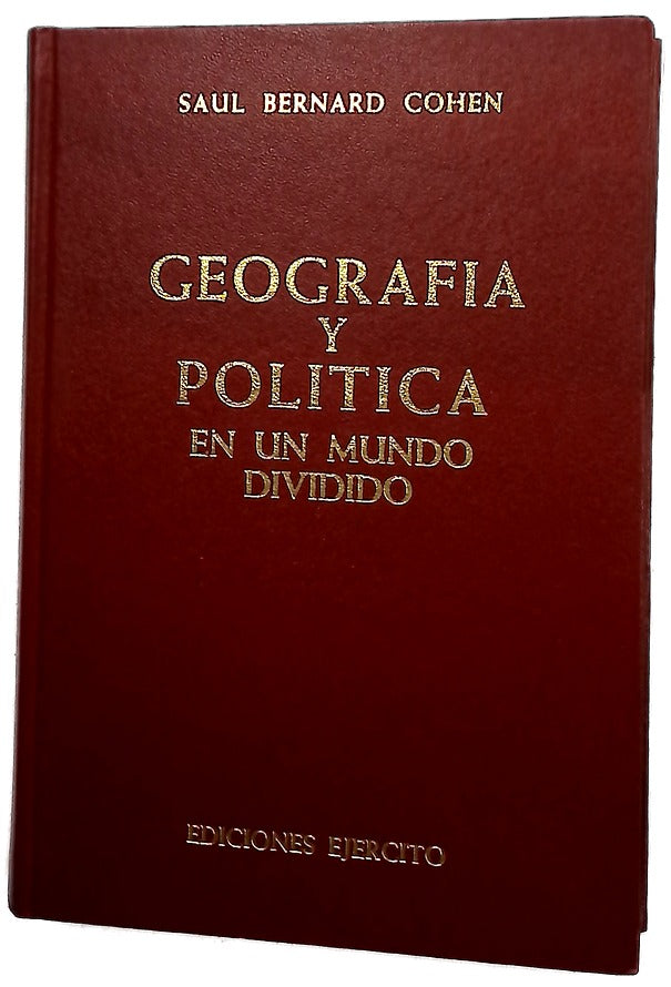 Geografía y política en un mundo dividido