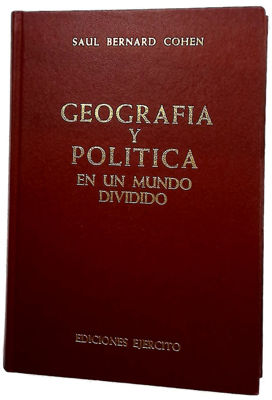 Geografía y política en un mundo dividido
