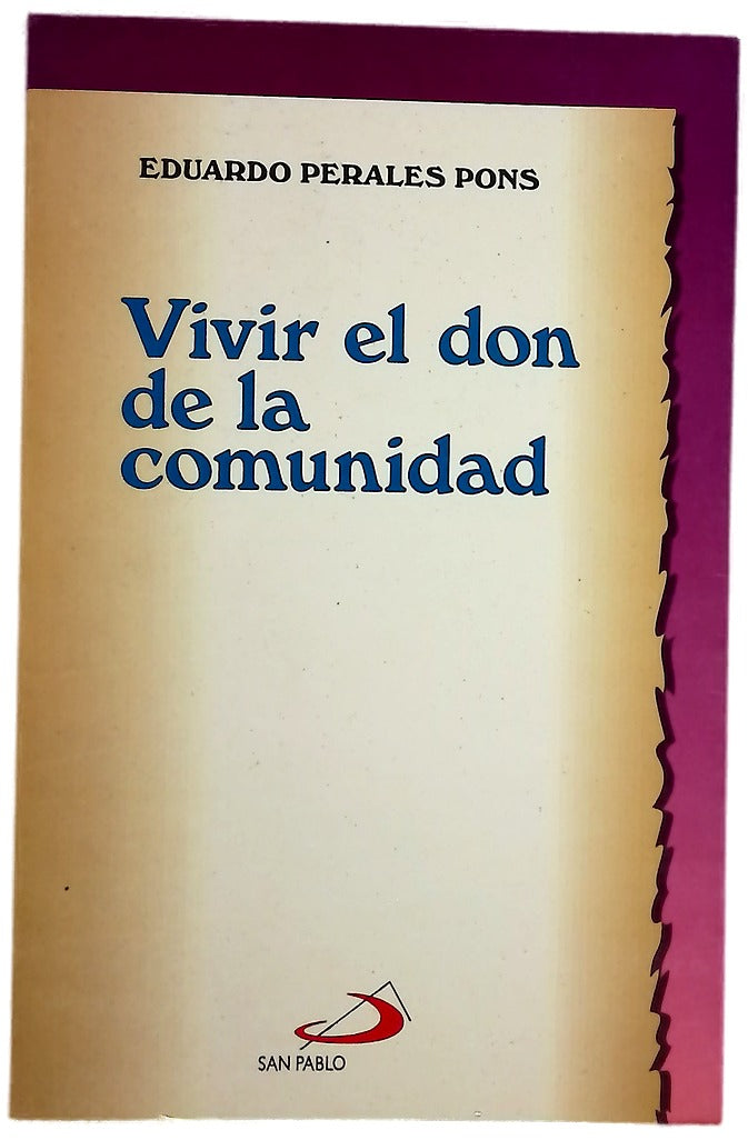 Vivir el don de la comunidad