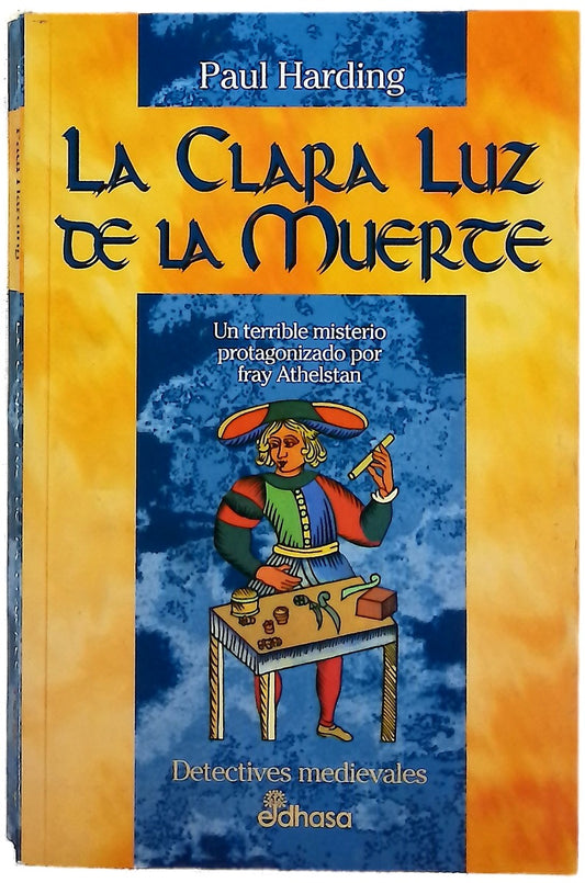La clara luz de la muerte un terrible misterio protagonizado por fray Athlestan