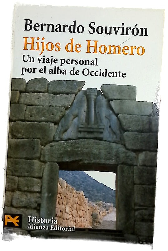 Hijos de Homero un viaje personal por el alba de Occidente