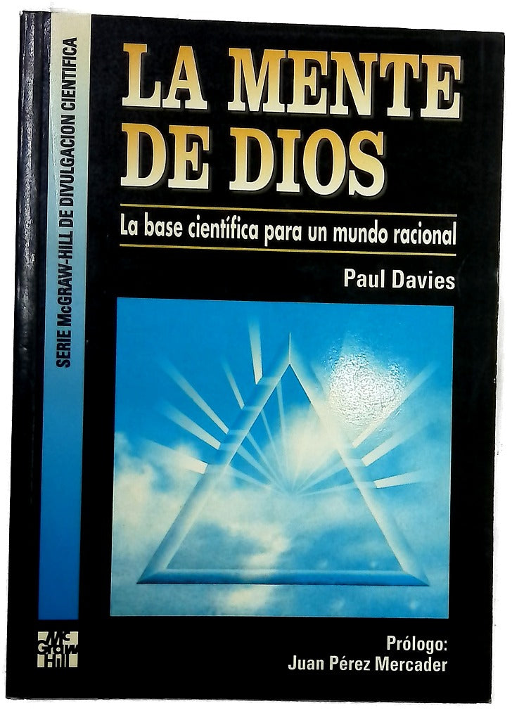 La mente de Dios : la base científica para un mundo racional