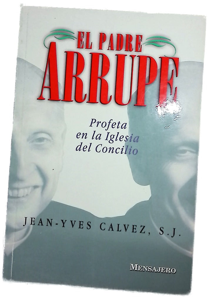 El Padre Arrupe profeta en la Iglesia del Concilio